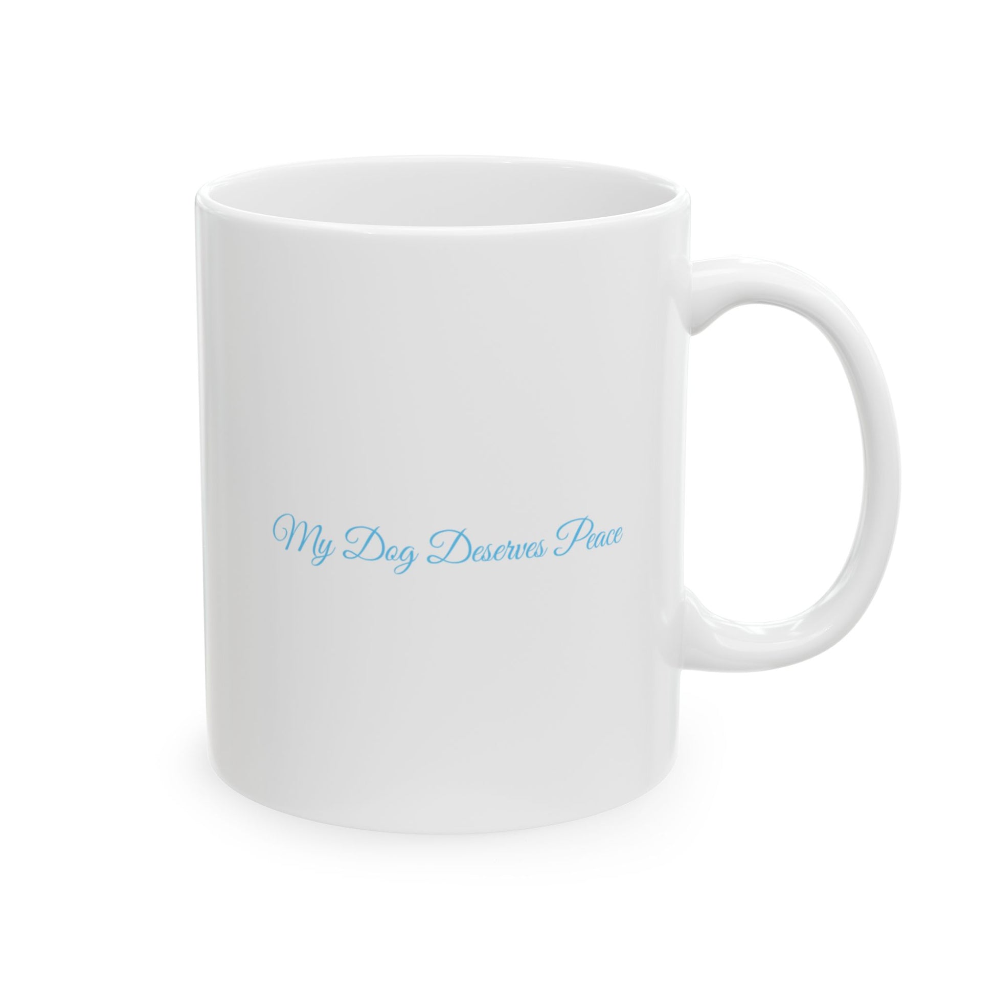 Ceramic Dog Parents Mug – 11oz & 15oz | Perfect Lover Gift - Dogs Peace™